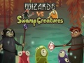Xogo Wizards vs swamp creatures
