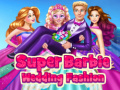 Xogo Super Barbie Wedding Fashion