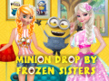 Xogo Minion Drop By Frozen Sisters