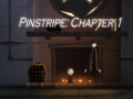 Xogo Pinstripe: Chapter 1