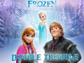 Xogo Frozen: Double Trouble