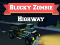 Xogo Blocky Zombie Highway