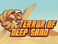 Xogo Terror Of Deep Sand