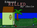 Xogo Edmund Killed My Uncle