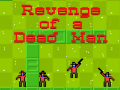 Xogo Revenge of a Dead Man