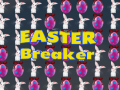 Xogo Easter Breaker