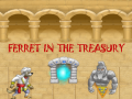 Xogo Ferret In The Treasury