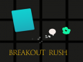 Xogo Breakout Rush
