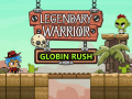 Xogo Legendary Warrior: Globin Rush
