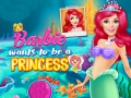 Xogo Barbie Wants To Be A Princess
