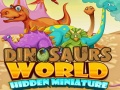 Xogo Dinosaurs World Hidden Miniature
