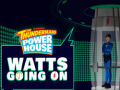 Xogo The thundermans power house watts going on