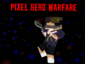 Xogo Pixel Hero Warfare