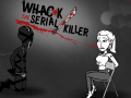 Xogo Whack The Serial Killer