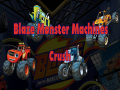 Xogo Blaze Monster Machines Crush