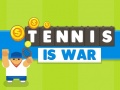 Xogo Tennis Is War