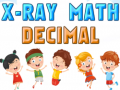 Xogo X-Ray Math Decimals