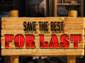 Xogo Save the Best for Last