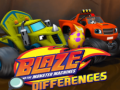 Xogo Blaze and the Monster Machines Differences