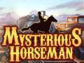 Xogo Mysterious Horseman