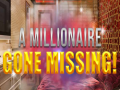 Xogo A Millionaire Gone Missing 