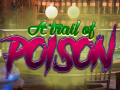 Xogo A Trail Of Poison