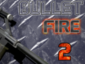 Xogo Bullet Fire 2 