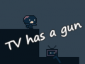 Xogo TV has a gun