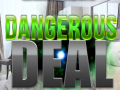Xogo Dangerous Deal