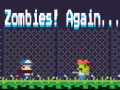 Xogo Zombies! Again