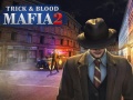 Xogo Mafia Trick & Blood 2