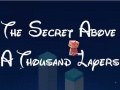 Xogo The Secret Above A Thousand Layers