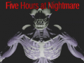 Xogo Five Hours at Nightmare