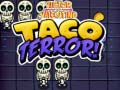 Xogo Victor and valentino taco terror