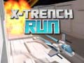 Xogo X-Trench Run