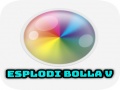 Xogo Esplodi Bolla V