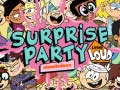 Xogo The Loud house Surprise party
