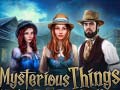 Xogo Mysterious Things