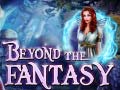 Xogo Beyond the Fantasy