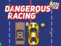 Xogo Dangerous Racing