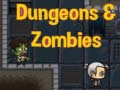Xogo Dungeons & zombies