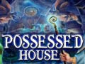 Xogo Possessed House