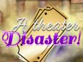 Xogo A Theater Disaster