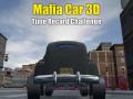 Xogo Mafia Car 3d Time Record Challenge