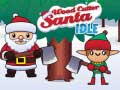 Xogo Wood Cutter Santa Idle