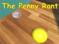 Xogo The Penny Rant