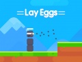Xogo Lay Eggs