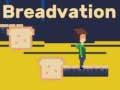 Xogo Breadvation