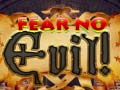 Xogo Fear no Evil!