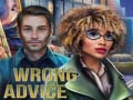 Xogo Wrong Advice